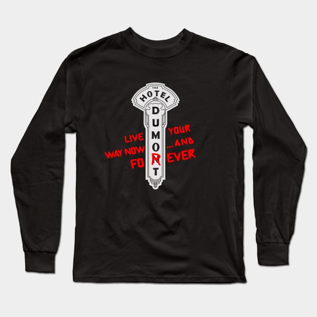 Shadowhunters - Hotel Dumort Long Sleeve T-Shirt by BadCatDesigns